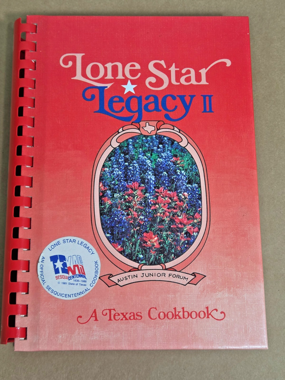 Vintage 1985 Lone Star Legacy II Cookbook Austin Junior Forum 1st Print Texas TX